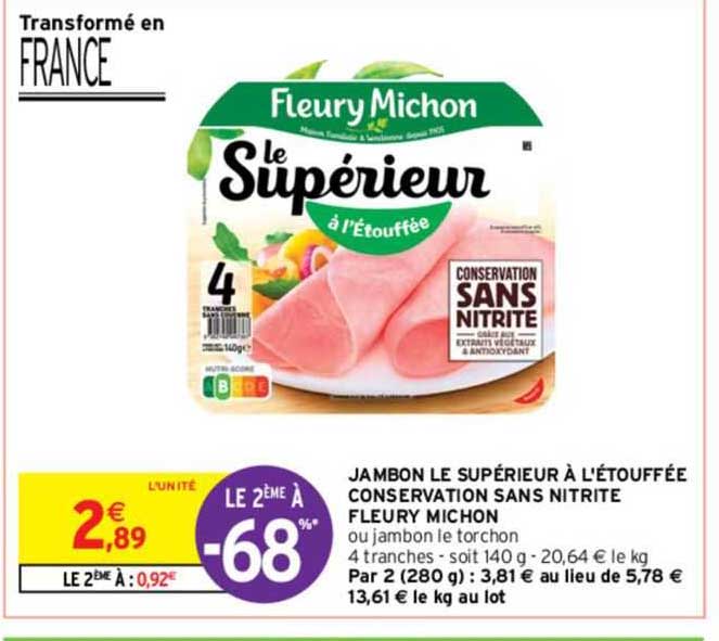 jambon le supérieur à l'étouffée conservation sans nitrite fleury michon