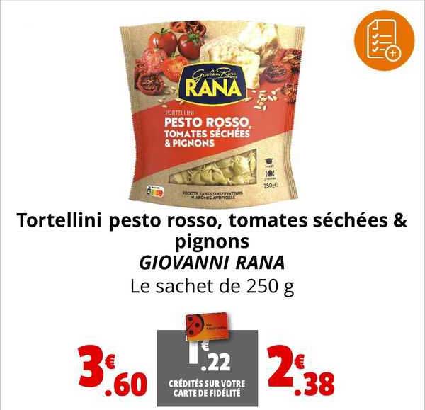 tortellini pesto rosso, tomates séchées & pignons giovanni rana