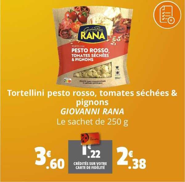 tortellini pesto rosso, tomates séchées & pignons giovanni rana