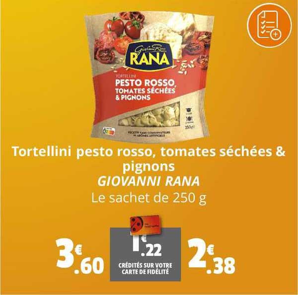 tortellini pesto rosso, tomates séchées & pignons giovanni rana