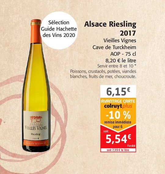 alsace riesling 2017 vieilles vignes cave de turckheim -10% remise immédiate