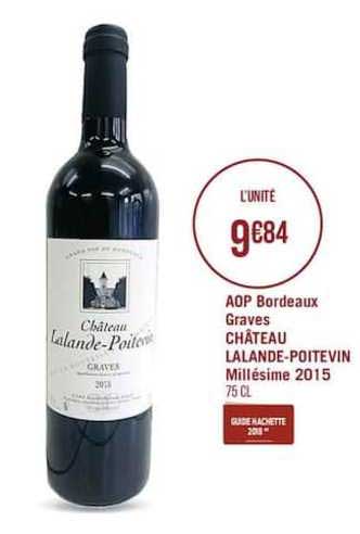aop bordeaux graves château lalande poitevin millésime 2015