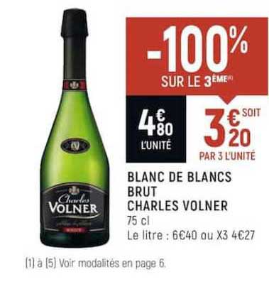 blanc de blancs brut charles volner -100% sur le 3ème