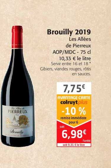 Brouilly 2019 Les Allées De Pierreux -10% Remise Immédiate