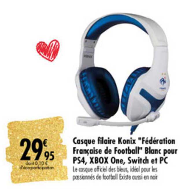 casque filaire konix fédération française de football blanc pour ps4 xbox one switch et pc
