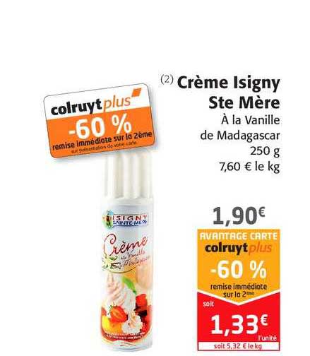 crème isigny ste mère -60% remise immédiate sur le 2ème