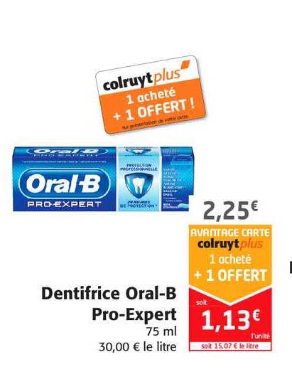 dentifrice oral b pro expert 1 acheté + 1 offert
