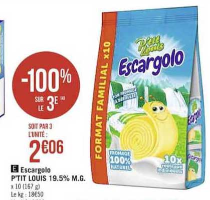 escargolo p'tit louis 19.5% m.g. -100% sur le 3e