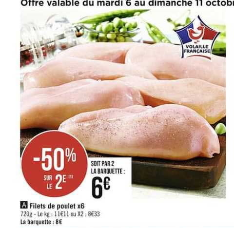 Filets De Poulet X6 -50% Sur Le 2e