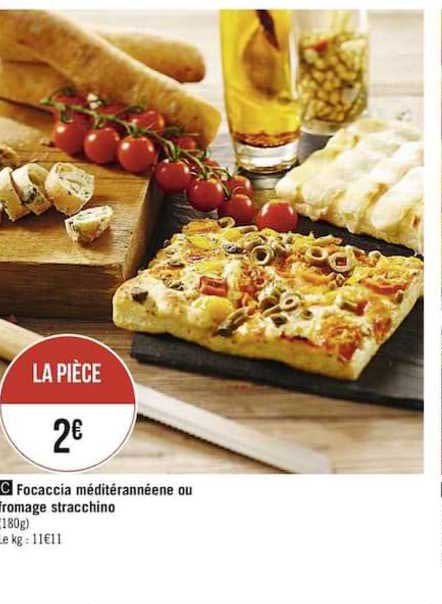 focaccia méditérannéene ou fromage stracchino