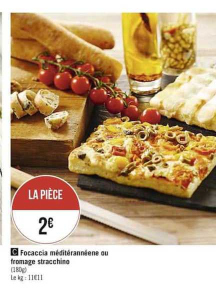 focaccia méditerranéenne ou fromage stracchino