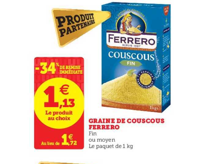 graine de couscous ferrero -34% remise immédiate
