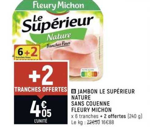 jambon le supérieur nature sans couenne fleury michon