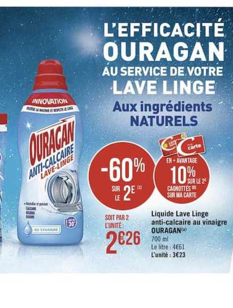 liquide lave linge anti calcaire au vinaigre ouragan -60% sur le 2e