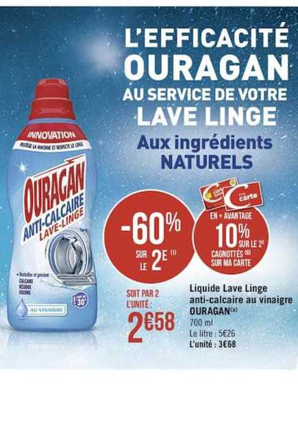 liquide lave linge anti calcalire au vinaigre ouragan -60% sur le 2e