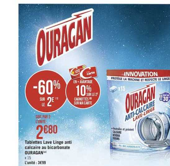 tablettes lave linge anti calcaire au bicarbonate ouragan -60% sur le 2e