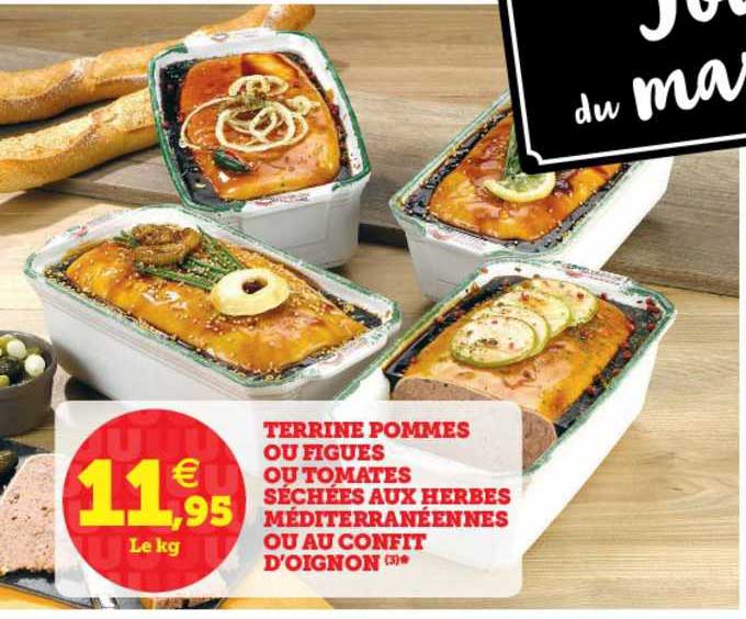 Terrine Pommes Ou Figues Ou Tomates Séchées Aux Herbes Méditerranéennes Ou Au Confit D'oignon