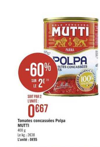tomates concassées polpa mutti -60% sur le 2e
