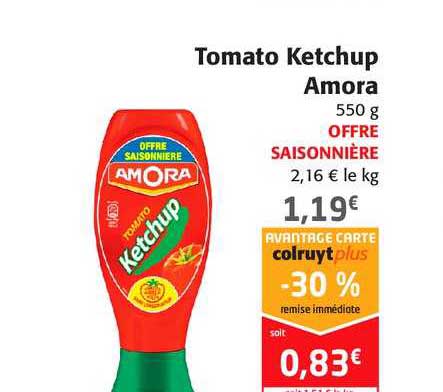 tomato ketchup amora -30% remise immédiate