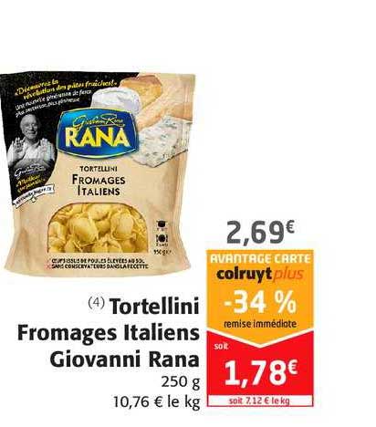 tortellini fromages italiens giovanni rana -34% remise immédiate