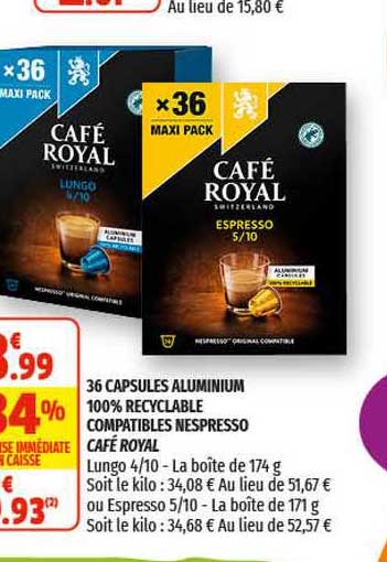 36 capsules aluminium 100% recyclable compatibles nespresso café royal