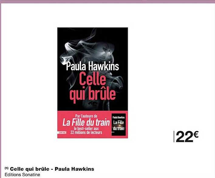 celle qui brûle - paula hawkins