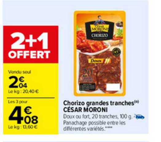 chorizo grandes tranches césar moroni