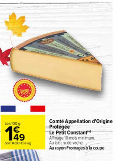 comté appellation d'origine protégée le petit constant