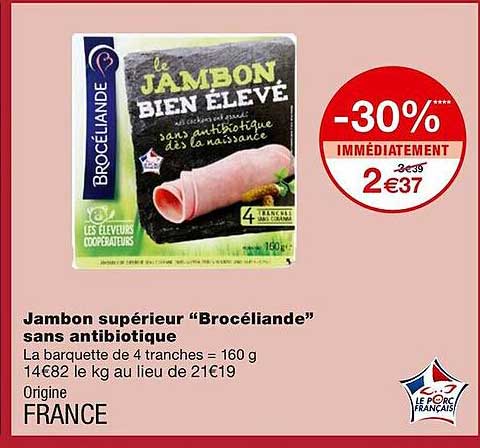 Jambon Supérieur "brocéliande" Sans Antibiotique