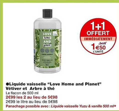 liquide vaisselle "love home and planet" vétiver et arbre à thé