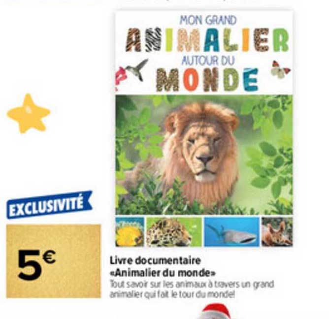 livre documentaire «animalier du monde»