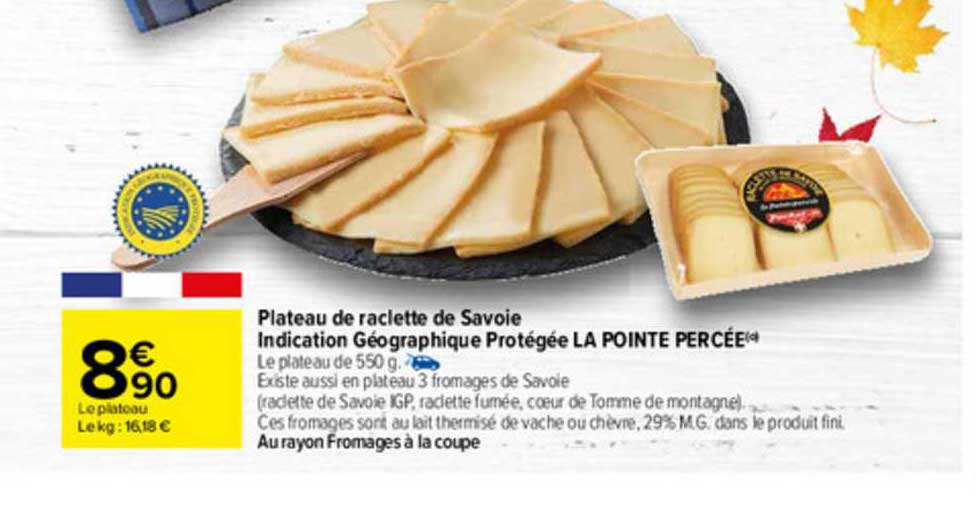 plateau de raclette de savoie indication géographique protégée la pointe percée