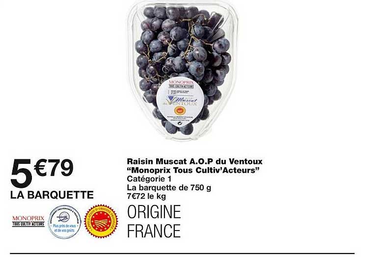 raisin muscat a.o.p. du ventoux "monoprix tous cultiv'acteurs"