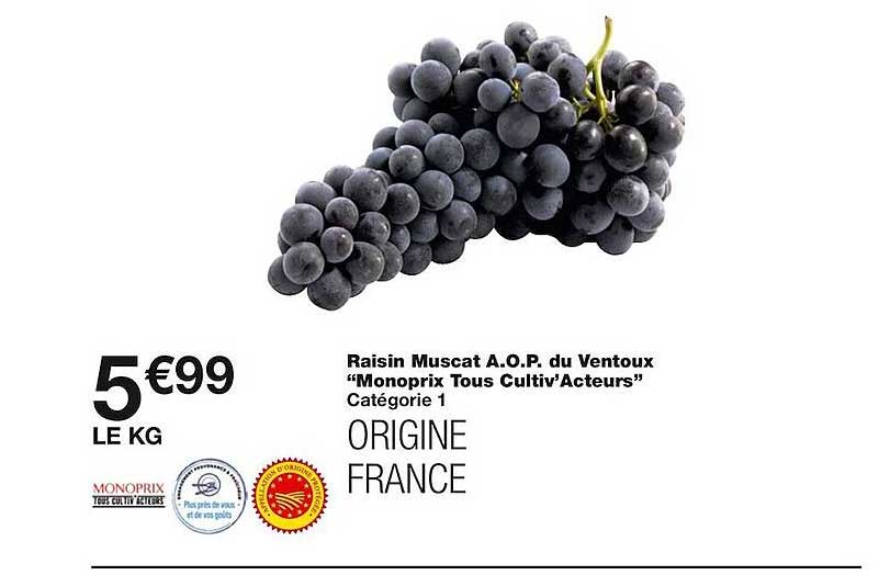 raisin muscat a.o.p. du ventoux "monoprix tous cultiv'acteurs"