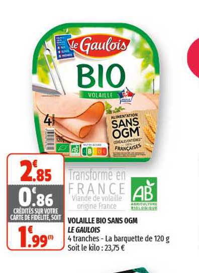 volaille bio sans ogm le gaulois