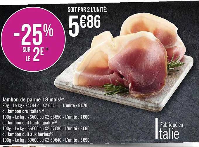 Jambon De Parme 18 Mois Ou Jambon Cru Italien Ou Jambon Cuit Haute Qualité Ou Jambon Cuit Aux Herbes