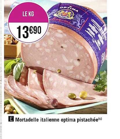 Mortadelle Italienne Optima Pistachée