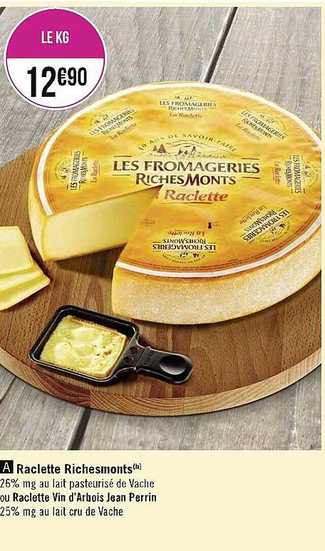 raclette richesmonts ou raclette vin d'arbois jean perrin