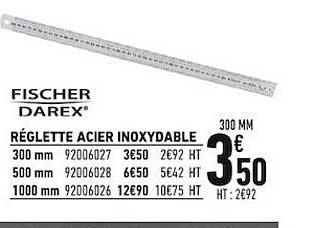 réglette acier inoxydable fischer darex