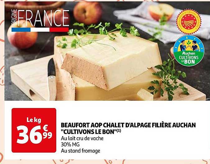 beaufort aop chalet d'alpage filière auchan "cultivons le bon"