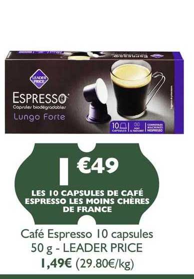 café espresso 10 capsules leader price
