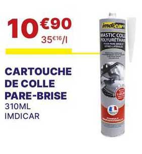 cartouche de colle pare-brise imdicar