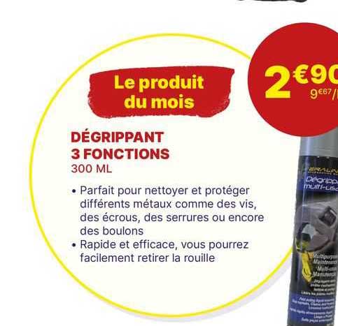 dégrippant 3 fonctions