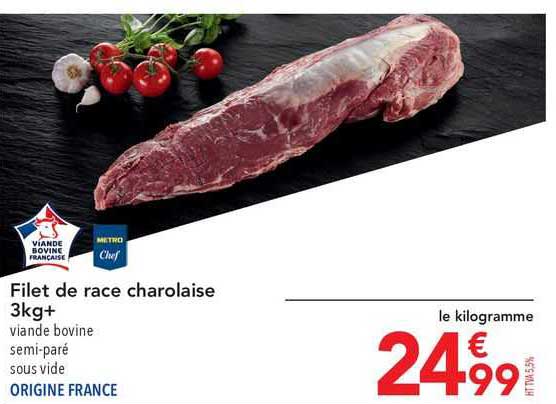 filet de race charolaise 3kg+ metro chef