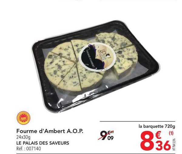 fourme d'ambert a.o.p. le palais des saveurs
