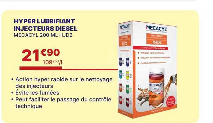 hyper lubrifiant injecteurs diesel mecacyl hjd2