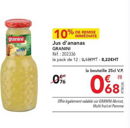 jus d'ananas granini 10% de remise immédiate