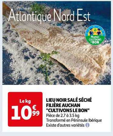 lieu noir salé séché filière auchan "cultivons le bon"