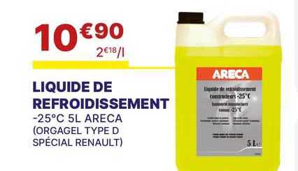 liquide de refroidissement areca orgagel type d spécial renault