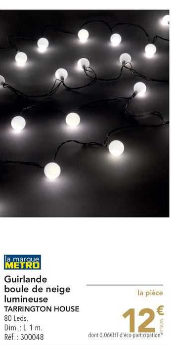 metro guirlande boule de neige lumineuse tarrington house